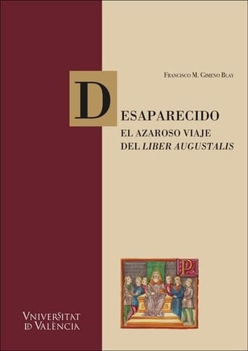 Desaparecido el azaroso viaje del Liber Augustalis