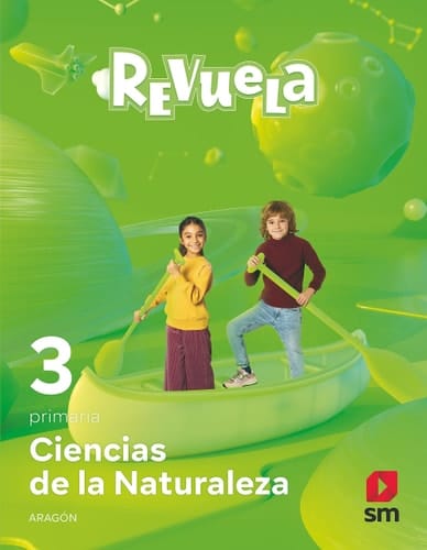 Ciencias de la Naturaleza. 3 Primaria. Revuela. Aragón