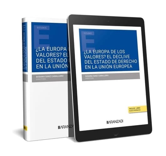 ¿La europa de los valores? El declive del estado de derecho