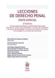 Lecciones de derecho penal actualizadas conforme a las reformas realizadas por las L.O. 3/2021 de 24 de marzo; L.O. 5/2021, de 22 de abril; L.O. 6/2021, de 28 de abril; L.O. 8/2021, de 4 de junio; L.O. 9/2021, de 1 de abril y L.O. &/2022, de 12 de julio : Parte especial