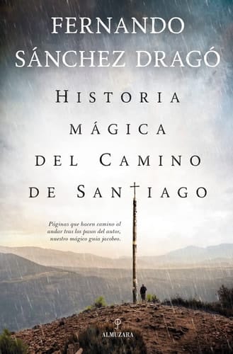 Historia mágica del Camino de Santiago