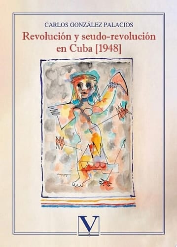 Revolución y seudo-revolución en Cuba [1948]