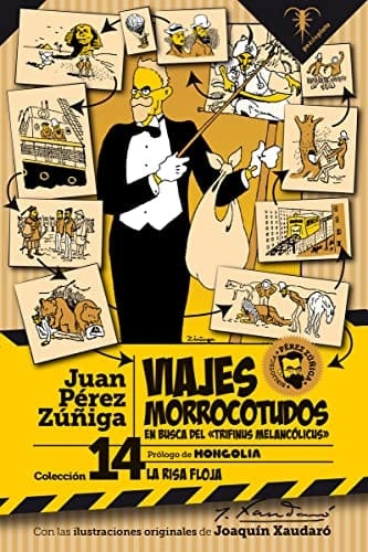 Viajes morrocotudos : en busca del trifinus melancólicus