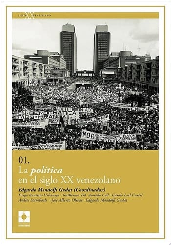 La política en el siglo XX venezolano