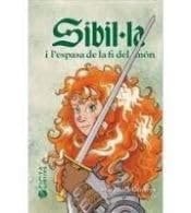 SIBIL·LA i l’espasa de la fi del món