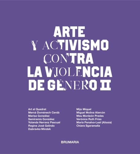 Arte y activismo contra la violencia de género II