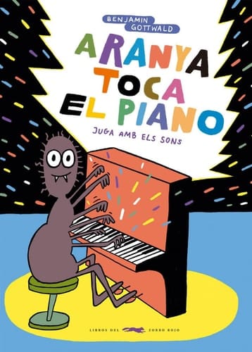 Aranya toca el piano juga amb els sons