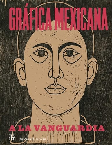 Gráfica mexicana a la vanguardia