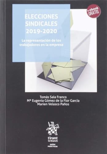 Elecciones sindicales 2019-2020 la representación de los trabajadores en la empresa