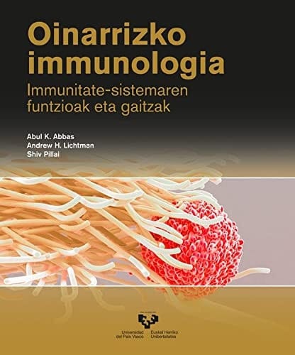 Oinarrizko immunologia immunitate-sistemaren funtzioak eta gaitzak