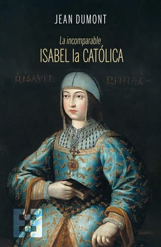 La incomparable Isabel La Catolica