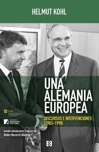 Una Alemania europea Discursos e intervenciones (1983-1998)