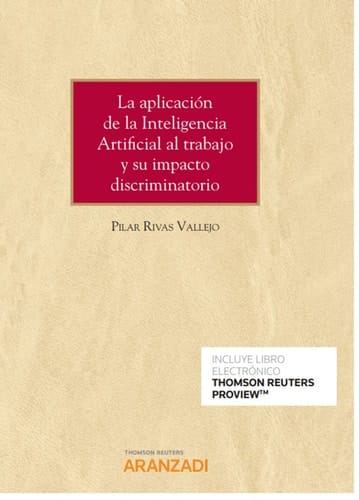 La aplicación de la inteligencia artificial al trabajo su impacto discriminatorio