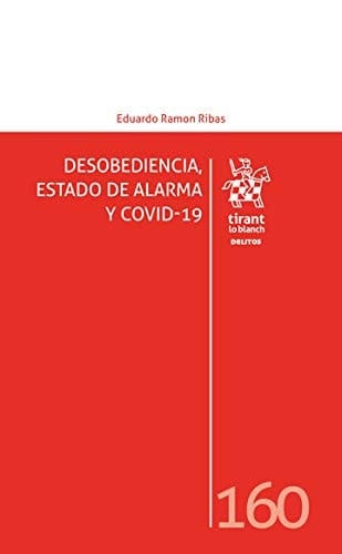 Desobediencia, estado de alarma y COVID-19