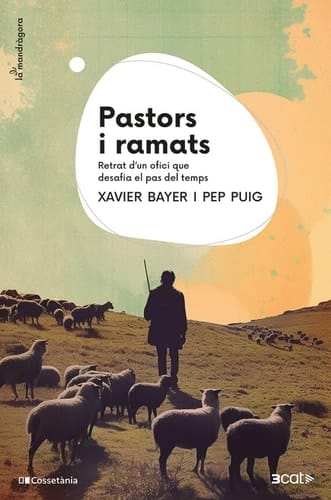 Pastors i ramats retrat d'un ofici que desafia el pas del temps