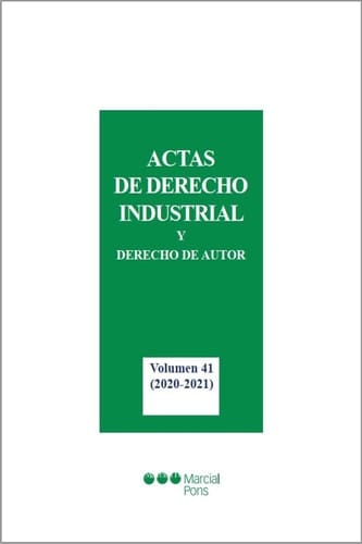 Actas de Derecho Industrial y Derecho de Autor Volumen 41: (2020-2021)