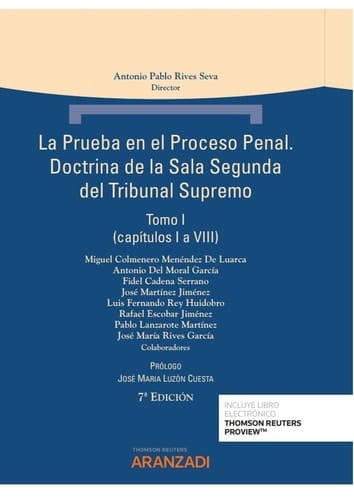 La prueba en el proceso penal Doctrina de la Sala Segunda del Tribunal Supremo