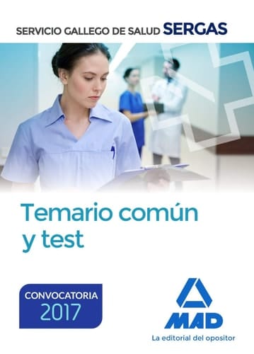 Servicio Gallego de Salud. Temario común y test