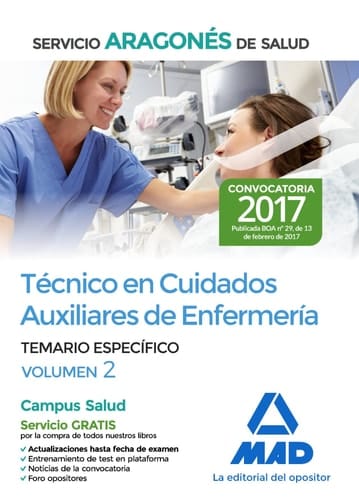 Técnico en Cuidados Auxiliares de Enfermería del Servicio Aragonés de Salud. Temario específico volumen 2 (Spanish Edition)