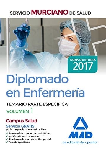Diplomado en Enfermería del Servicio Murciano de Salud. Temario parte específica volumen 1 (Spanish Edition)