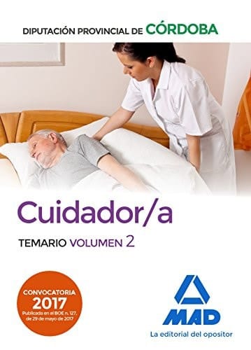 Cuidador/a de la Diputación Provincial de Córdoba. Temario Volumen 2 (Spanish Edition)