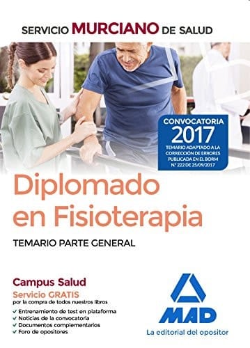 Diplomado en Fisioterapia del Servicio Murciano de Salud. Temario parte general