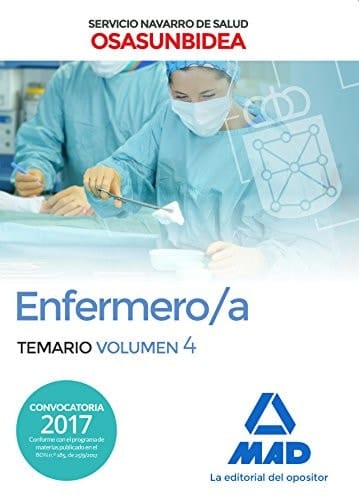 Enfermero/a del Servicio Navarro de Salud-Osasunbidea. Temario volumen 4 (Spanish Edition)