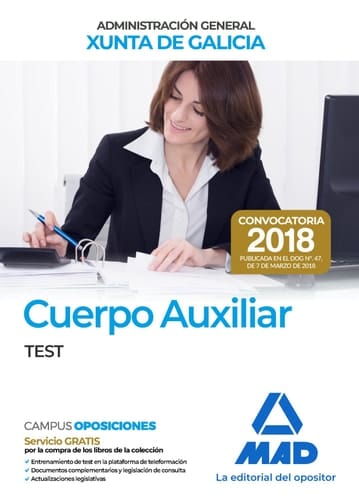 Cuerpo Auxiliar de la Administración General de la Comunidad Autónoma de Galicia. Test