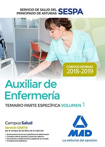 Auxiliar de Enfermería del Servicio de Salud del Principado de Asturias (SESPA). Temario Parte Específica Volumen 1 (Spanish Edition)