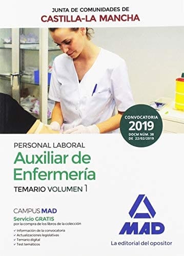 Auxiliar Sanitario (Personal Laboral de La Junta de Comunidades de Castilla-La Mancha). Temario: Auxiliar de Enfermería (Personal Laboral de La Junta ... Mancha). Temario Volumen 1 (Spanish Edition)