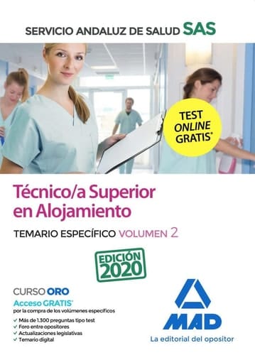 Técnico/a Superior de Alojamiento del Servicio Andaluz de Salud. Temario específico volumen 2 (Spanish Edition)
