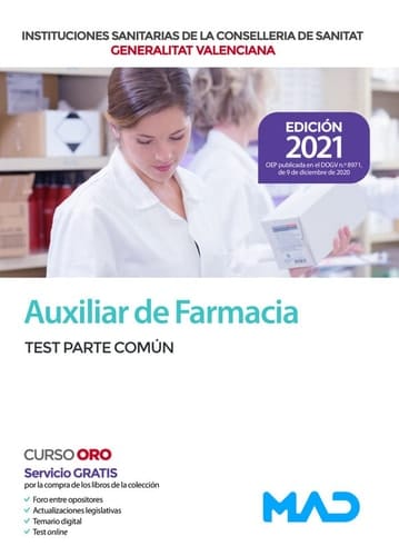 Auxiliar de Farmacia de las Instituciones Sanitarias de la Conselleria de Sanitat de la Generalitat Valenciana. Test parte común (Spanish Edition)