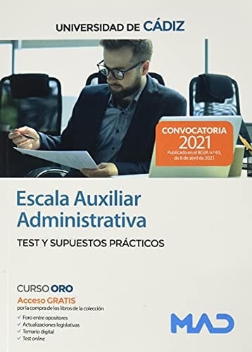 Escala Auxiliar Administrativa de la Universidad de Cádiz. Test y supuestos prácticos (Spanish Edition)
