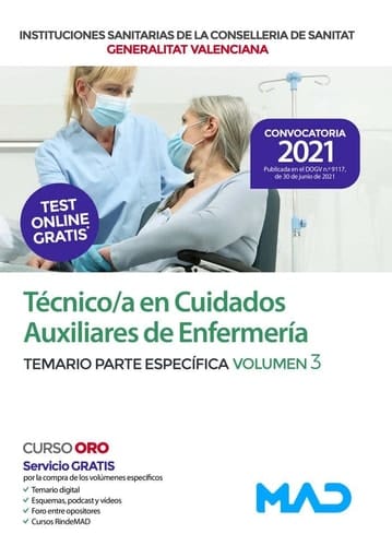 Técnico/a en Cuidados Auxiliares de Enfermería de Instituciones Sanitarias de la Conselleria de Sanitat de la Generalitat Valenciana. Temario parte específica vol 3 (Spanish Edition)