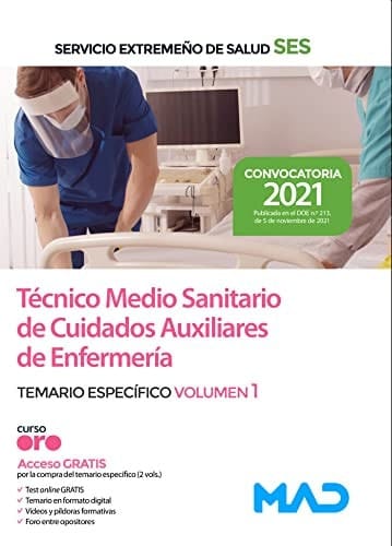 Técnico Medio Sanitario de Cuidados Auxiliares de Enfermería del Servicio Extremeño de Salud (SES). Temario específico volumen 1
