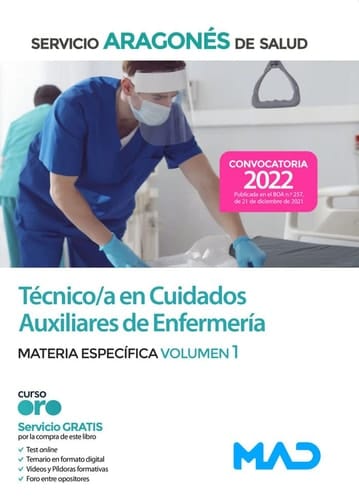 Técnico/a en Cuidados Auxiliares de Enfermería del Servicio Aragonés de Salud (SALUD-Aragón). Materia Específica Volumen 1