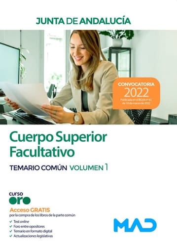 Cuerpo superior facultativo de la Junta de Andalucía Temario común Volumen 1