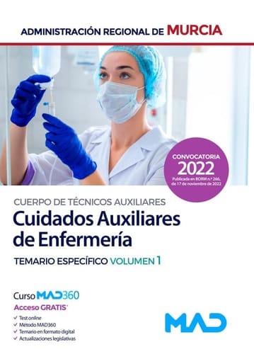 Cuerpo de Técnicos Auxiliares, opción Cuidados Auxiliares de Enfermería de la Administración Pública VOL 1