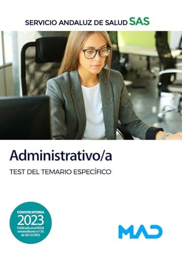 Administrativo/a del Servicio Andaluz de Salud. Test del temario específico
