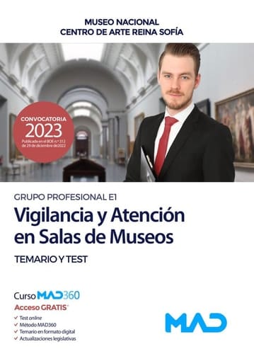 Vigilancia y Atención en Salas de Museos (Grupo profesional E1). Temario y test. Museo Nacional Centro de Arte Reina Sofía