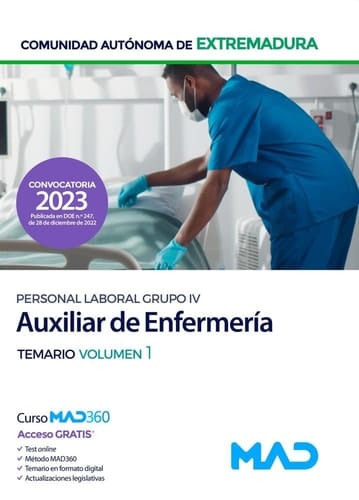 Auxiliar de Enfermería de la Comunidad Autónoma de Extremadura (Personal Laboral Grupo IV). Temario VOL1