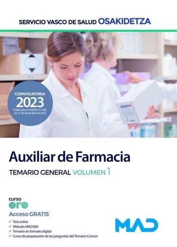 Auxiliar de Farmacia de Osakidetza-Servicio Vasco de Salud. Temario General Volumen 1