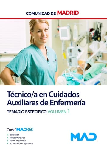 Técnico en Cuidados Auxiliares de Enfermería de la Comunidad de Madrid. Temario Específico. Volumen 1