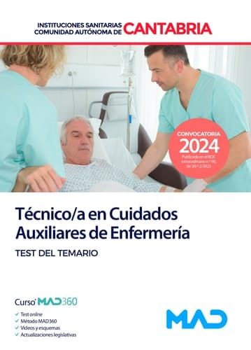 Técnico/a en Cuidados Auxiliares de Enfermería de Instituciones Sanitarias de la Comunidad Autónoma de Cantabria. Test del temario