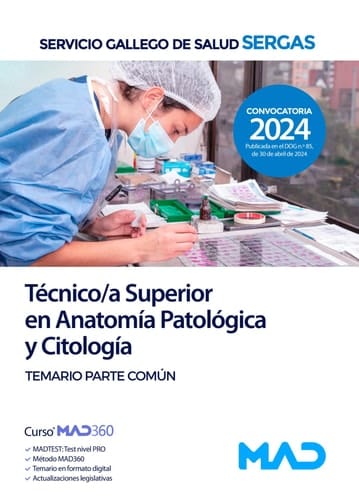 Técnico/a Superior en Anatomía Patológica y Citología del Servicio Gallego de Salud. Temario parte común