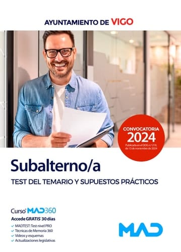 Subalterno/a del Ayuntamiento de Vigo. Test del temario y supuestos prácticos