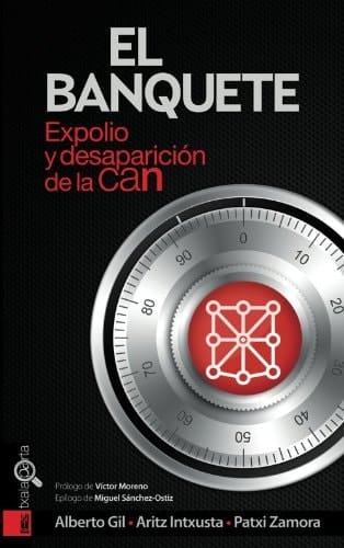 El banquete expolio u desaparición de la CAN
