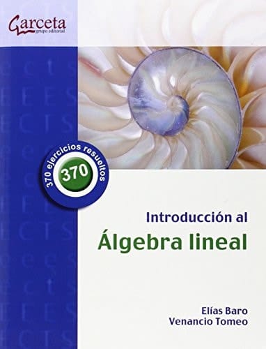 Introducción al álgebra lineal