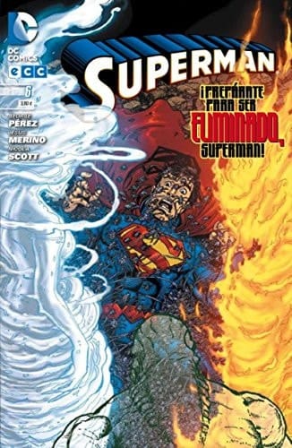 ¡Prepárate para ser eliminado, Superman!