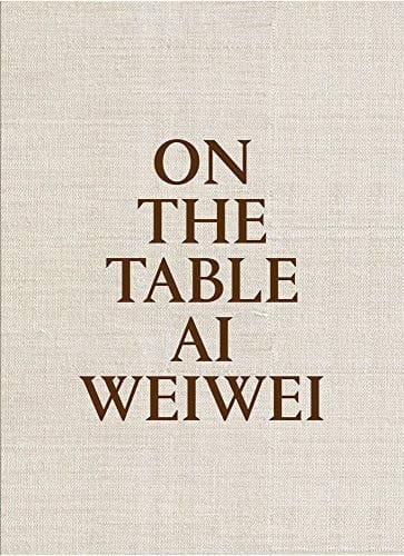 On the Table - Ai Weiwei Edition anglais-espagnol-catalan